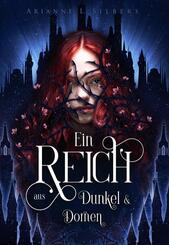 Ein Reich aus Dunkel und Dornen