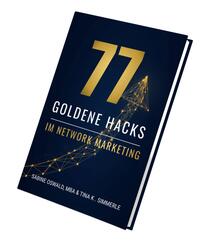 77 goldene Hacks im Network Marketing
