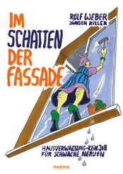 Im Schatten der Fassade