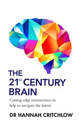 The 21st Century Brain