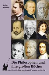 Die Philosophen und ihre gro&szlig;en B&uuml;cher