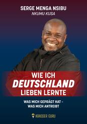 Wie ich Deutschland lieben lernte