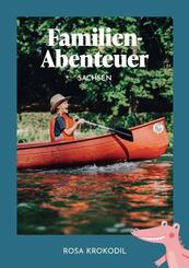 Familien-Abenteuer Sachsen