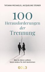 100 Herausforderungen der Trennung