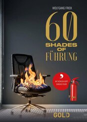 60 Shades of F&uuml;hrung