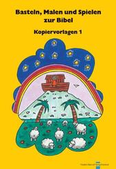 Basteln, Malen und Spielen zur Bibel 1