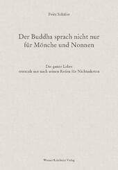 Der Buddha sprach nicht nur f&uuml;r M&ouml;nche und Nonnen