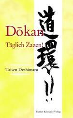 Dokan: T&auml;glich Zazen!