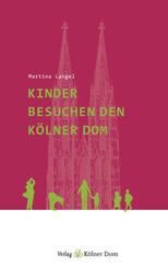 Kinder besuchen den K&ouml;lner Dom