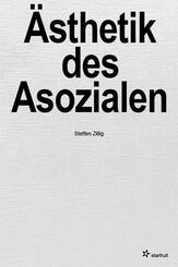&Auml;sthetik des Asozialen
