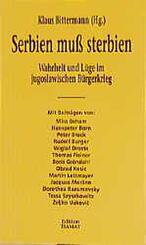 Serbien mu&szlig; sterbien