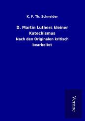 D. Martin Luthers kleiner Katechismus