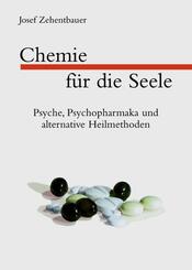 Chemie f&uuml;r die Seele