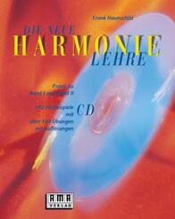 Die neue Harmonielehre. Ein musikalisches Arbeitsbuch f&uuml;r Klassik, Rock, Pop und Jazz