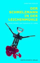 Der Schmelzmann in der Leichenm&uuml;hle