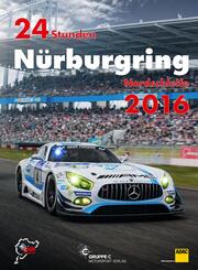 24 Stunden N&uuml;rburgring Nordschleife 2016