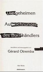 Die geheimen Aufzeichnungen des Buchh&auml;ndlers