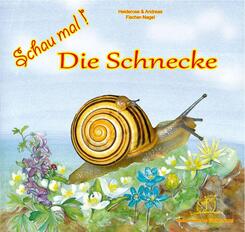 Schau mal ! / Schau mal ! Die Schnecke