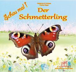 Schau mal ! / Schau mal ! Der Schmetterling