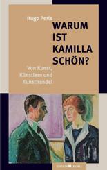 Warum ist Kamilla sch&ouml;n?