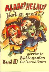 Alaaf! Helau! H&ouml;rt zu genau! Band 10