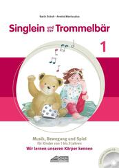 Singlein und der Trommelb&auml;r - Band 1 (inkl. Musik-CD), m. 1 Audio-CD