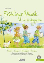 Fr&uuml;hlings-Musik im Kindergarten (inkl. Lieder-CD), m. 1 Audio-CD