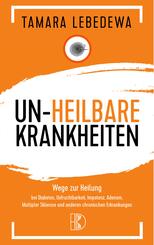 Unheilbare Krankheiten