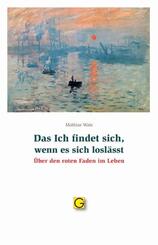 Das ich findet sich, wenn es sich losl&auml;sst