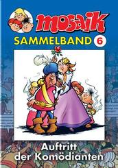 Mosaik Sammelband - Auftritt f&uuml;r Kom&ouml;dianten