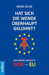Hat sich die Wende &uuml;berhaupt gelohnt?