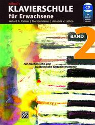 Alfred's Klavierschule f&uuml;r Erwachsene, m. Audio-CD.Bd.2