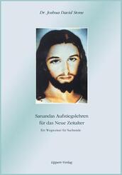 Sanandas Aufstiegslehren f&uuml;r das Neue Zeitalter