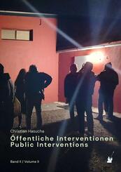 &Ouml;ffentliche Interventionen / Public Interventions