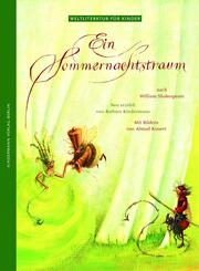 Ein Sommernachtstraum - Weltliteratur f&uuml;r Kinder