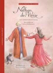 Nathan der Weise - Weltliteratur f&uuml;r Kinder