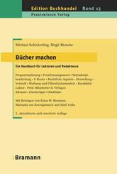 B&uuml;cher machen. Ein Handbuch f&uuml;r Lektoren und Redakteure
