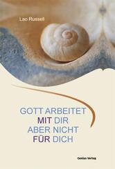 Gott arbeitet mit dir. Aber nicht f&uuml;r dich.