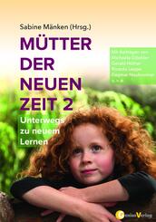 M&uuml;tter der Neuen Zeit 2