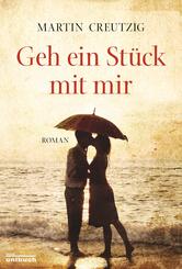 Geh ein St&uuml;ck mit mir
