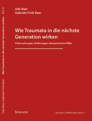 Wie Traumata in die n&auml;chste Generation wirken