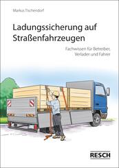 Ladungssicherung auf Stra&szlig;enfahrzeugen