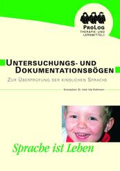 Untersuchungs- und Dokumentationsb&ouml;gen zur &Uuml;berpr&uuml;fung der kindlichen Sprache