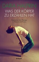 Was der K&ouml;rper zu erz&auml;hlen hat