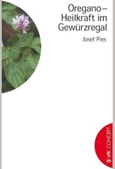 Oregano - Heilkraft im Gew&uuml;rzregal