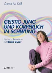 Geistig jung und k&ouml;rperlich in Schwung