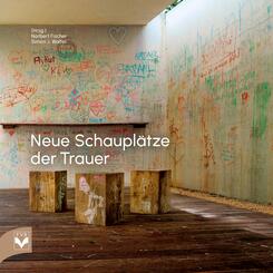 Neue Schaupl&auml;tze der Trauer