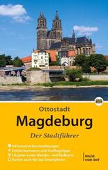 Ottostadt Magdeburg - Der Stadtf&uuml;hrer