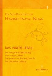 Die Sufi-Botschaft von Hazrat Inayat Khan.Bd.1