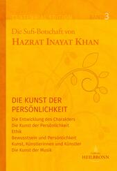Die Sufi-Botschaften von Hazrat Inayat Khan.Bd.3
